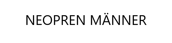 NEOPREN MÄNNER